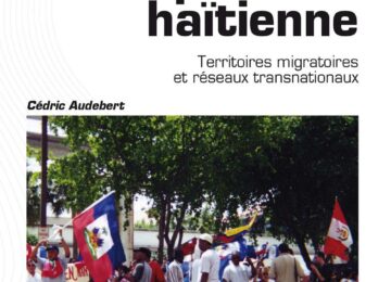 Diaspora haïtienne : applaudie pour ses contributions, mais écartée des instances décisionnelles